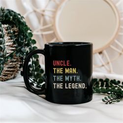 funny uncle mug, funny uncle gift, personalized uncle gift, uncle gag gift, uncle the man the myth the legend, uncle bir