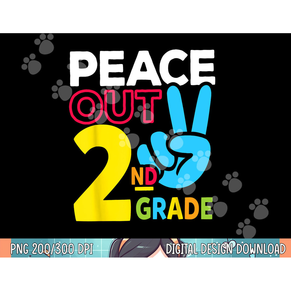 Peace Out 2nd Grade Last Day of School Teacher Girl Boy png, sublimation.jpg