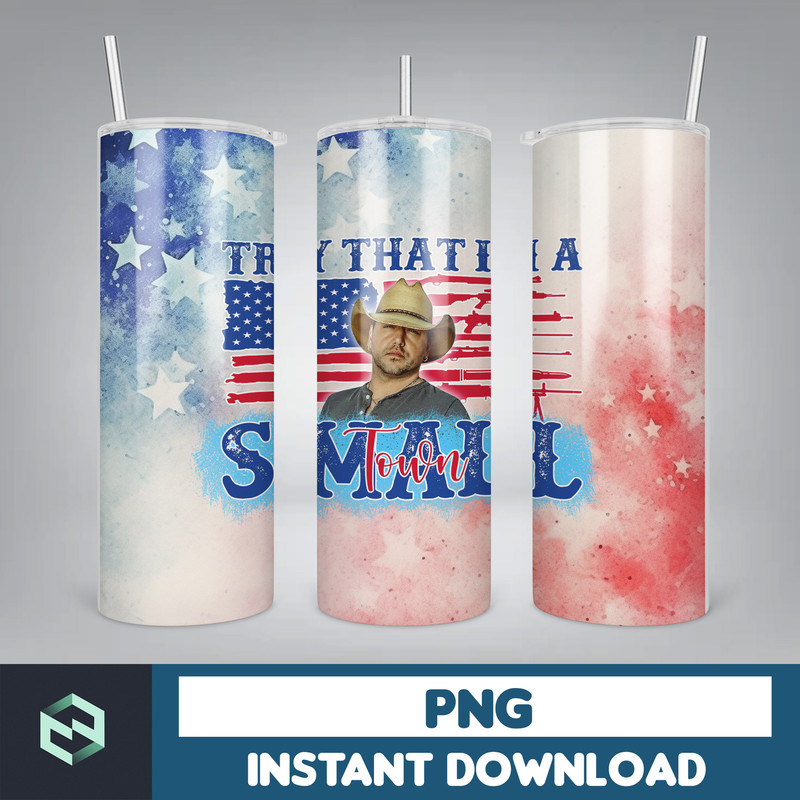 Try That In a Small Town Skinny Tumbler 20oz Design, Hot Single Straight Tumbler Wrap, Hot Country Music Tumbler Wrap Png (14).jpg