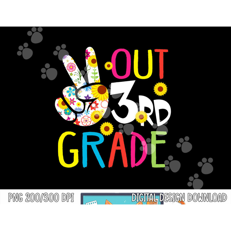 Peace Out 3rd Grade End Of School Year Graduation Teacher png, sublimation copy.jpg