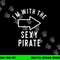 Couples Halloween Costume Shirts I m With The Sexy Pirate png,sublimation copy.jpg