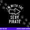 Couples Halloween Costume Shirts I m With The Sexy Pirate png,sublimation copy.jpg