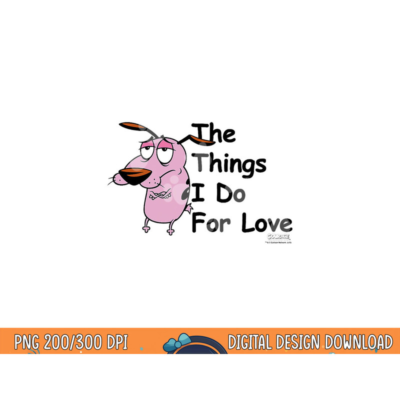 Courage the Cowardly Dog For Love png, sublimation copy.jpg