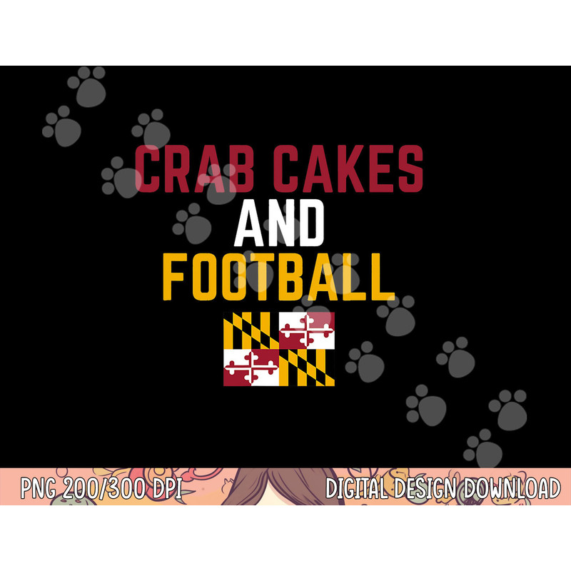 Crab Cakes and Football Maryland State Flag png, sublimation copy.jpg