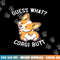 Guess What Corgi Butt Funny Corgi Dog Gift Pun Shirt png, sublimation copy.jpg