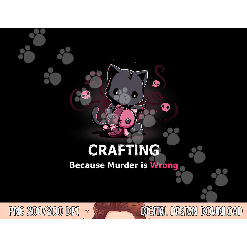 Crafting because Murder is Wrong Halloween Funny Cat png, sublimation copy.jpg