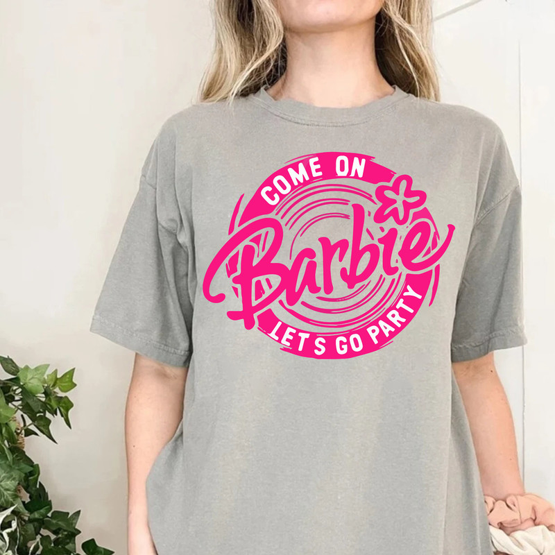 Barbie Movie 2023 T-Shirt, Come On Barbie, Let's Go Party T-Shirt, Barbie T-Shirt, Barbie 2023 Shirt, Retro Barbie Tee, Barbie Shirt - 6.jpg