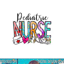 pediatric nurse appreciation nurse week 2023 women png, sublimation copy