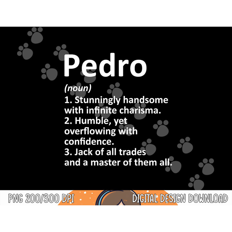 PEDRO Definition Personalized Name Funny Birthday Gift Idea png, sublimation copy.jpg