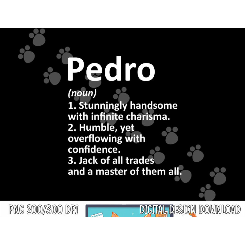 PEDRO Definition Personalized Name Funny Birthday Gift Idea png, sublimation copy.jpg