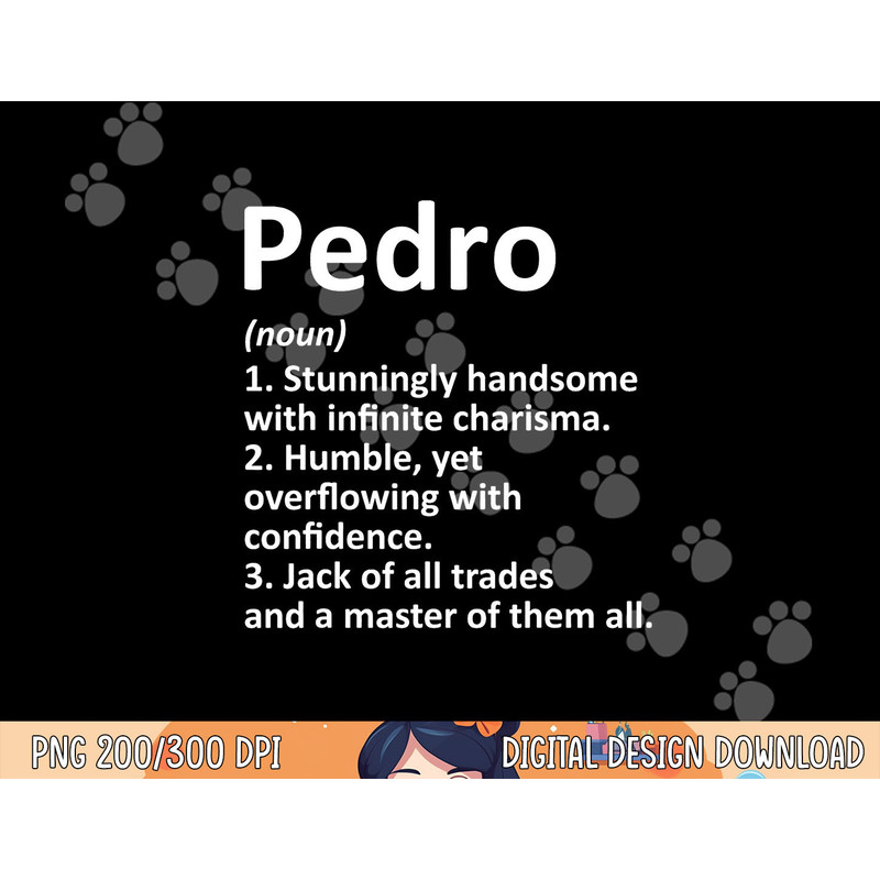 PEDRO Definition Personalized Name Funny Birthday Gift Idea png, sublimation copy.jpg