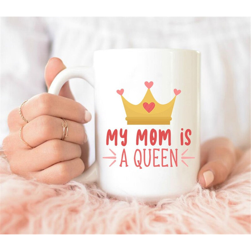 MR-182023185114-a-mom-is-a-queen-mug-best-mom-mug-mothers-day-gift-mum-image-1.jpg