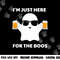 Halloween costumes I m just here for the boos beer png, sublimation copy.jpg