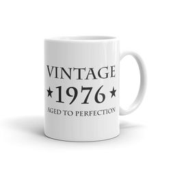 45th birthday gift vintage 1976 mug gift for 45th birthday 45 years old mug turning 45 mug funny mug gift idea a1034