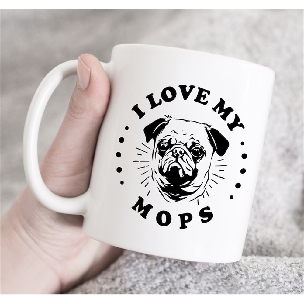 MR-182023191534-i-love-my-mops-mug-i-love-my-mops-coffee-mug-or-cup-birthday-image-1.jpg