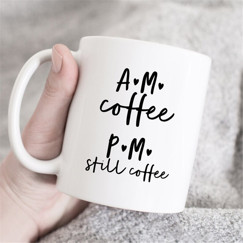MR-182023192015-am-coffee-pm-still-coffee-mug-am-pm-coffee-mug-coffee-lover-image-1.jpg