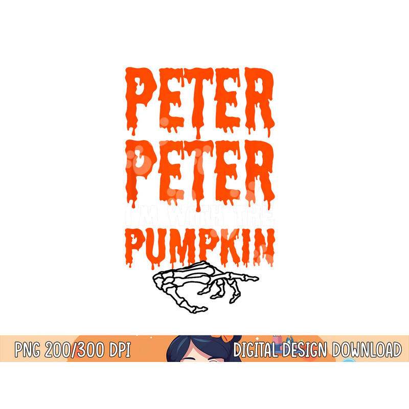 Peter I m with the Pumpkin Halloween Costume Couple png, sublimation copy.jpg