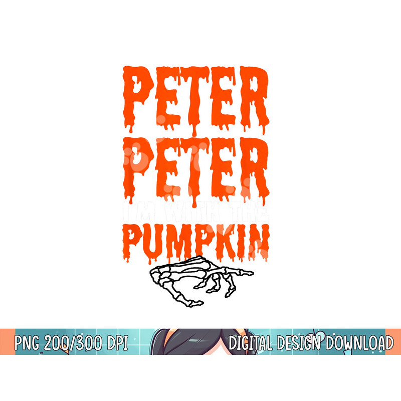 Peter I m with the Pumpkin Halloween Costume Couple png, sublimation.jpg