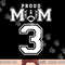 Custom Proud Football Mom Number 3 Personalized For Women png, sublimation copy.jpg