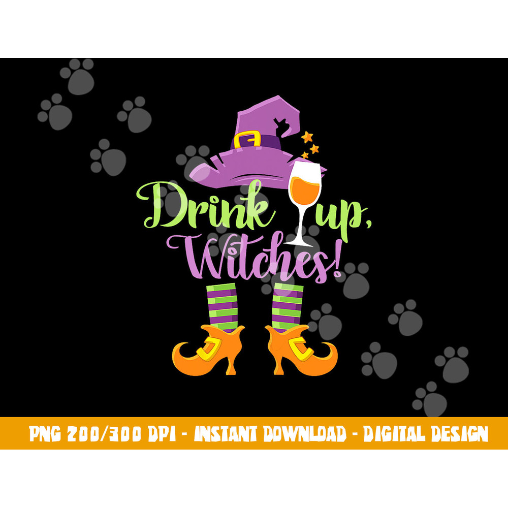 Halloween Funny Drink Up Witches png, sublimation copy.jpg