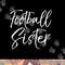 Cute Football Game Day Apparel for Siblings Football Sister png, sublimation copy.jpg