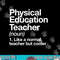 Physical Education Teacher Definition Sports P.E. School png, sublimation copy.jpg