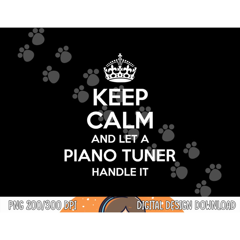 PIANO TUNER Gift Funny Job Title Profession Birthday Worker png,sublimation copy.jpg