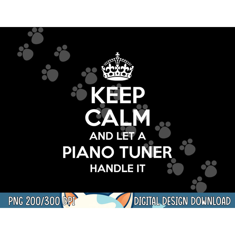 PIANO TUNER Gift Funny Job Title Profession Birthday Worker png, sublimation.jpg