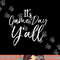 Cute Southern Game Day Apparel for Women It s Game Day Y all png, sublimation copy.jpg