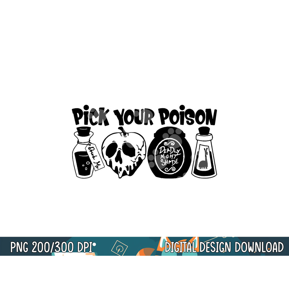 Pick Your Poison Happy Halloween Party Spooky Funny png, sublimation copy.jpg