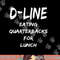 D Line Eating Quarterbacks Defensive Lineman Football Shirt png, sublimation copy.jpg