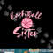 Pink Basketball Sister Family Baller Team Sis Women Girls png, sublimation copy.jpg