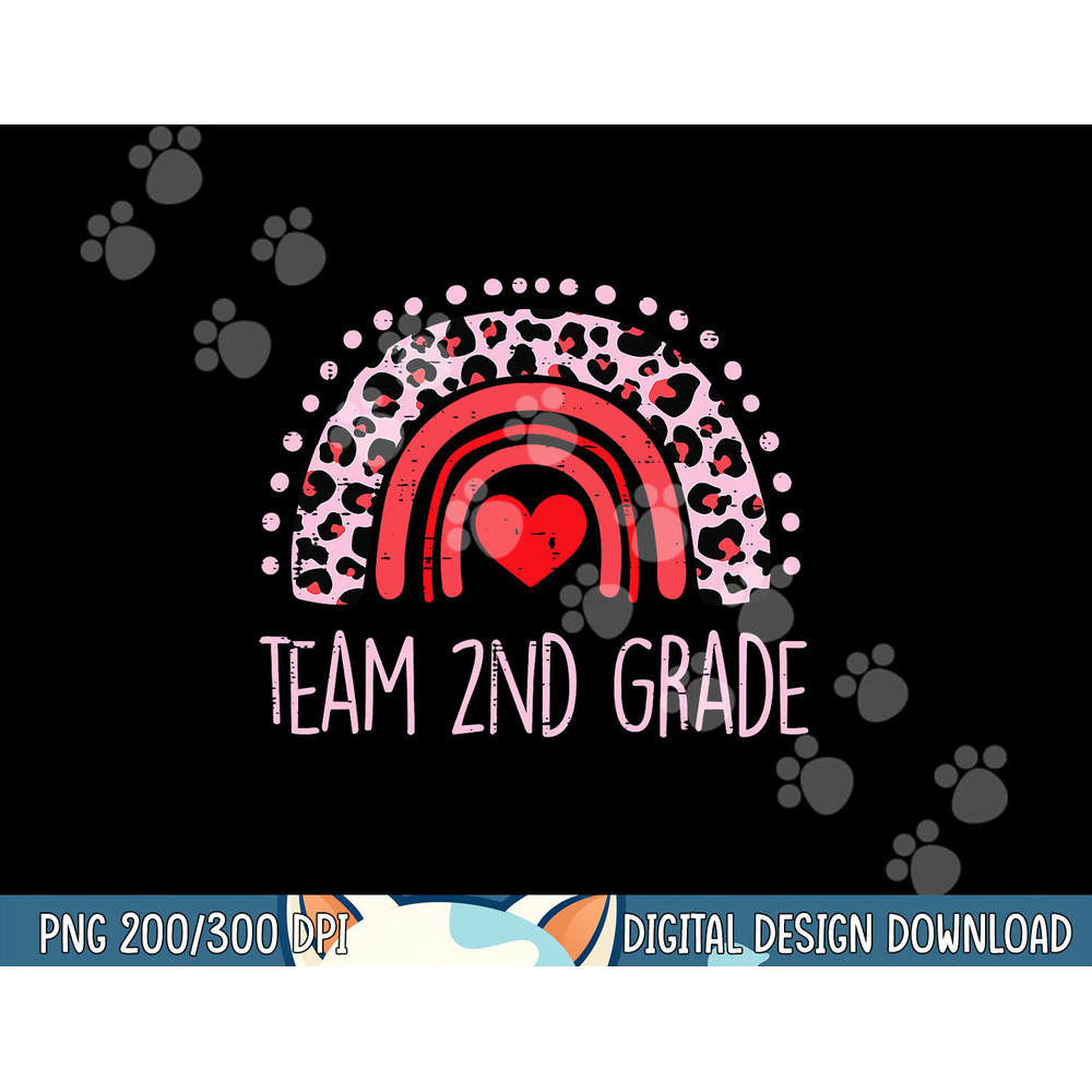 Pink Leopard Rainbow Team 2nd Grade Last Day School Teacher png, sublimation copy.jpg