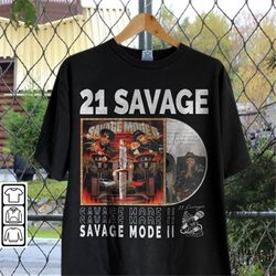 21 savage rap shirt, sweatshirt y2k 90s hiphop merch vintage world tour 2023 tickets album savage mode ii tee l2505r