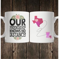 long distance friends mug - cute friendship gift - moving away gift idea - cute state to state mug - far away friends mu