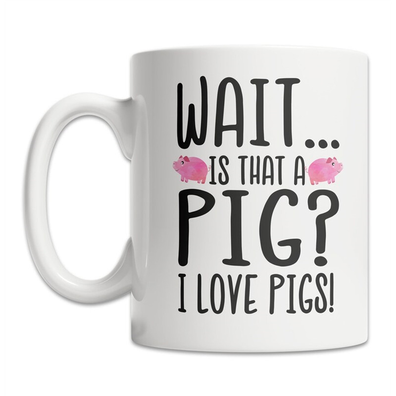 MR-2820238620-i-love-pigs-mug-pig-lover-mug-cute-pig-gift-idea-cute-image-1.jpg