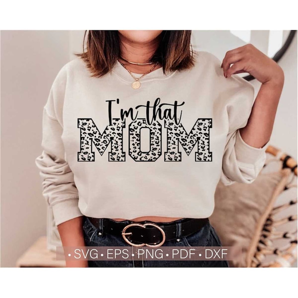 MR-28202382426-im-that-mom-svg-mom-leopard-svg-shirt-design-image-1.jpg