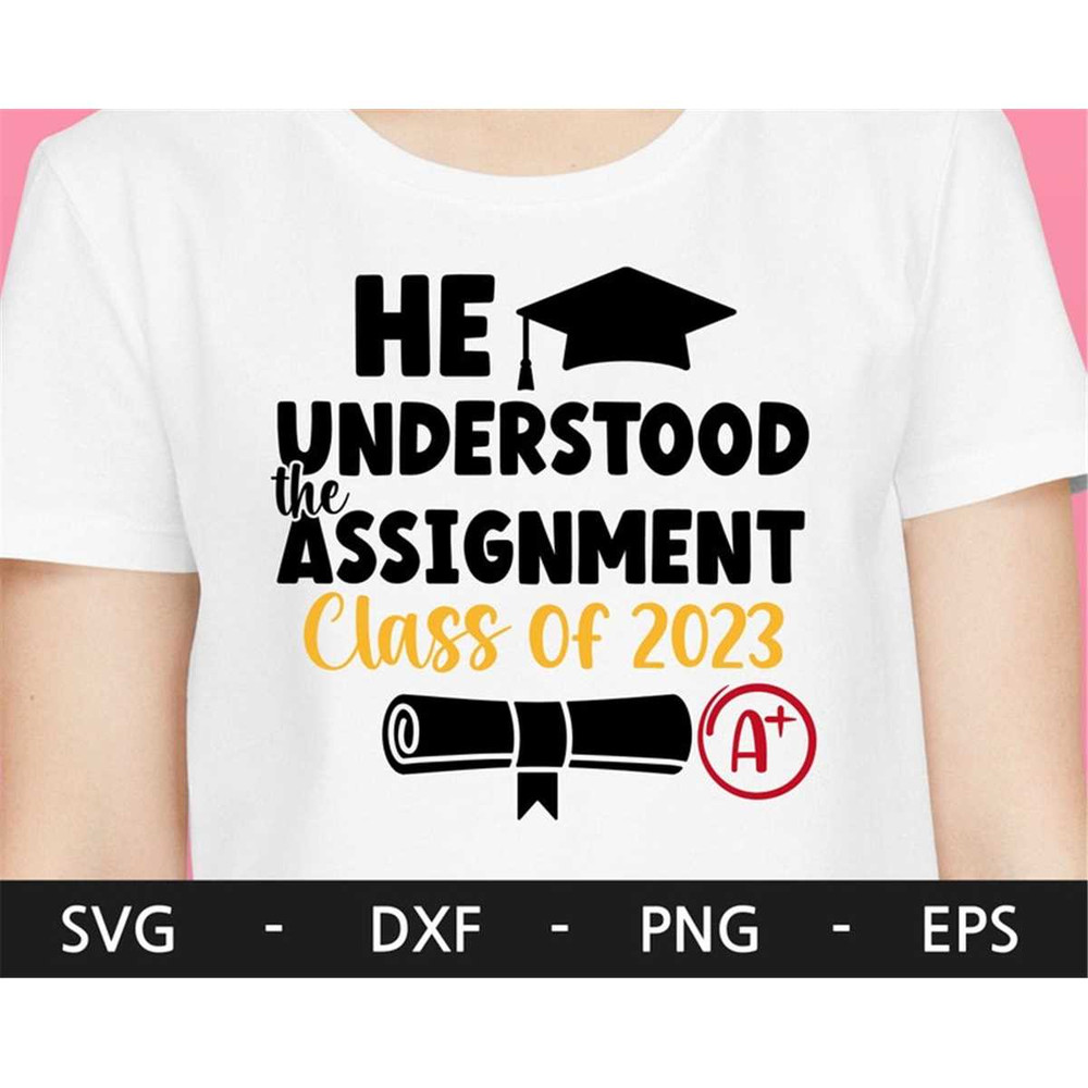 MR-28202394644-he-understood-the-assignment-svg-senior-2023-svg-class-of-image-1.jpg