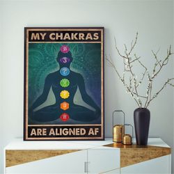 my chakras are aligned af poster, yoga wall art, ashtanga primary art print, charka vintage poster, charka yoga lovers g