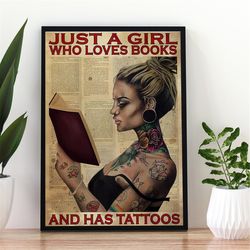 just a girl who love books and has tattoos poster, book lover poster, tattoo lovers gift, dictionary wall art, room dec