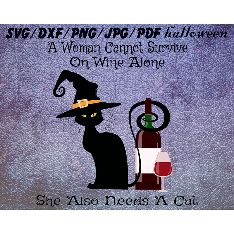 a-A-woman-cannot-survive-on-wine-alone-She-also-needs-a-cat.jpeg