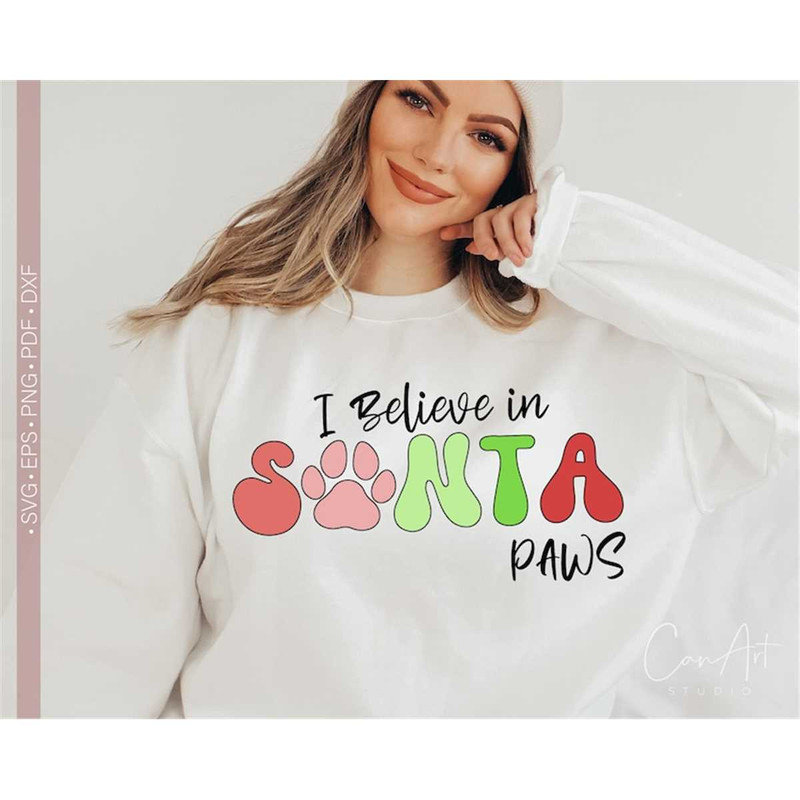 MR-282023112145-i-believe-in-santa-paws-svg-dog-lover-christmas-svg-cut-file-image-1.jpg