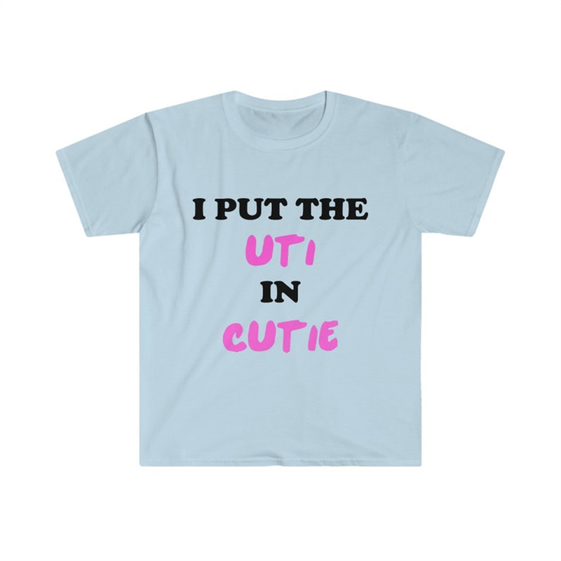 MR-282023113955-funny-y2k-meme-tshirt-i-put-the-uti-in-cutie-2000s-style-image-1.jpg