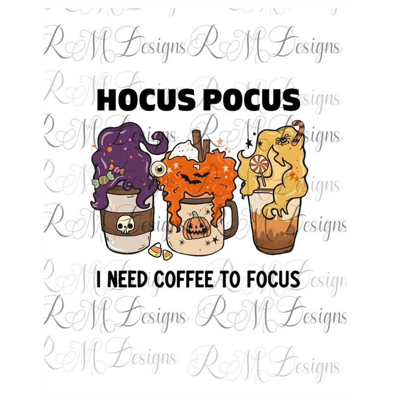 MR-282023114354-hocus-pocus-i-need-coffee-to-focus-png-hocus-pocus-i-need-image-1.jpg
