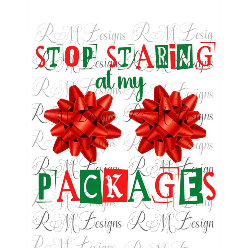 MR-282023115623-stop-staring-at-my-packages-christmas-png-christmas-bows-image-1.jpg
