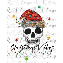 Christmas Vibes Skeleton Png, Christmas Vibes Png, Christmas light, Xmas Instant Download