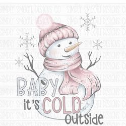 Baby its cold outside pink png download