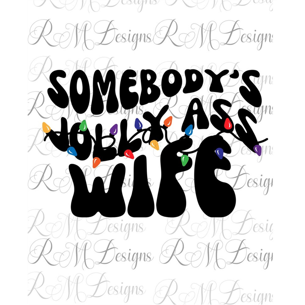 MR-282023123251-somebodys-jolly-ass-wife-png-christmas-png-wife-png-image-1.jpg
