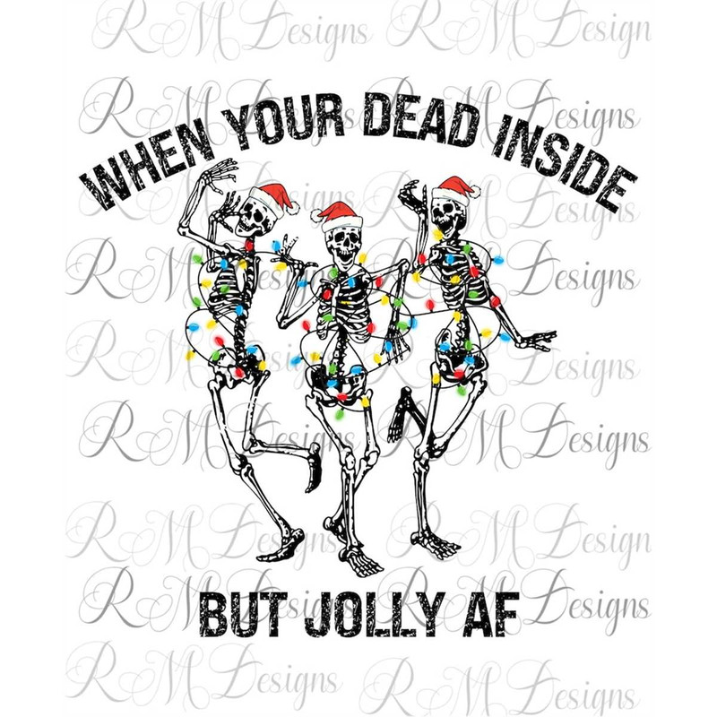 MR-282023123931-when-your-dead-inside-but-jolly-af-christmas-png-dancing-image-1.jpg