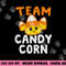 Halloween Team Candy Corn Funny Lazy Costume Kids Women Gift png,sublimation copy.jpg